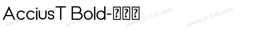 AcciusT Bold字体转换